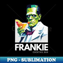 Frankie Cocktail Bar - Instant PNG Sublimation Download - Vibrant and Eye-Catching Typography