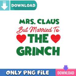 Grinch Christmas Quotes PNG Perfect Sublimation Design Download
