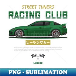 Tuner Green RX8 JDM - Signature Sublimation PNG File - Unleash Your Inner Rebellion