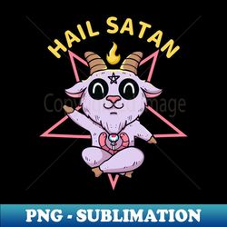 Hail cute satan - Professional Sublimation Digital Download - Vibrant and Eye-Catching Typography
