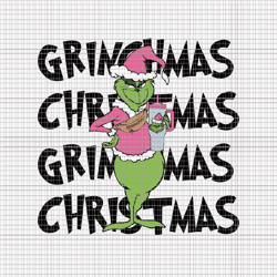 Grinchmas Christmas Svg, Pink Grinch Svg, Pink Christmas Svg, Pink Grinchmas Svg, Grinchmas Svg, Woman Christmas Svg, Pi