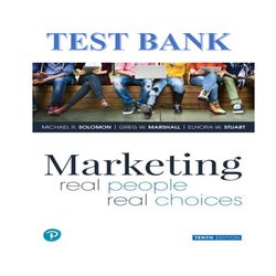 MARKETING REAL PEOPLE, REAL CHOICES, 10TH EDITION BY MICHAEL R. SOLOMON, GREG W. MARSHALL AND ELNORA W. STUART TEST BANK
