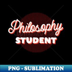 Philosophy Student Retro - Elegant Sublimation PNG Download - Perfect for Personalization
