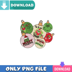 Christmas Bauble Grinch PNG Perfect Sublimation Design Download