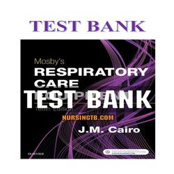 MOSBYS RESPIRATORY CARE EQUIPMENT 10TH EDITION BY CAIRO TEST BANK