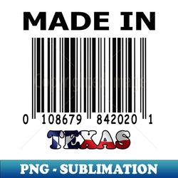 Fake barcode made in Texas - Elegant Sublimation PNG Download - Unlock Vibrant Sublimation Designs