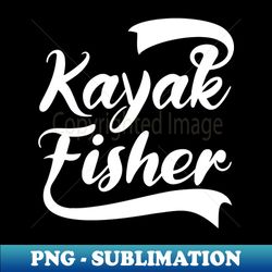 Kayak Fisher - Fishing Fan - Sublimation-Ready PNG File - Stunning Sublimation Graphics