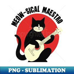 Meow-sical maestro - Retro PNG Sublimation Digital Download - Unleash Your Inner Rebellion