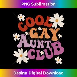 Groovy Cool Gay Aunt Club LGBT Pride Month Flower Ally - Eco-Friendly Sublimation PNG Download - Immerse in Creativity with Every Design