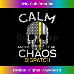 Calm Among Total Chaos 911 Dispatcher US Flag - Chic Sublimation Digital Download - Spark Your Artistic Genius