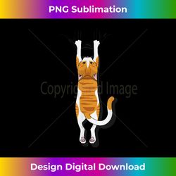 Funny Cat Lover Gift Hanging Scratching Cute Orange Cat - Chic Sublimation Digital Download - Channel Your Creative Rebel