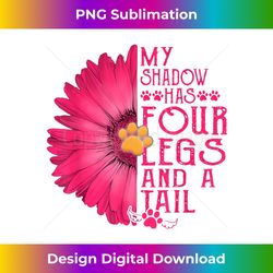 My Shadow Has Four Legs And A Tail Daisy Flower Dog Paw - Futuristic PNG Sublimation File - Tailor-Made for Sublimation Craftsmanship