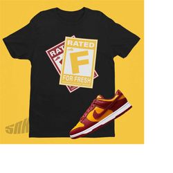 Dunk Midas Gold Rated F For Fresh Unisex Shirt - Sneaker Match Gamer Tee - Gift For Gamer