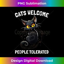 Cats Welcome People Tolerated  Funny Cat Tank Top - Bohemian Sublimation Digital Download - Channel Your Creative Rebel