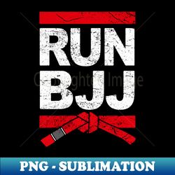 distressed bjj tee red belt brazilian jiu-jitsu run bjj - professional sublimation digital download - add a festive touch to every day