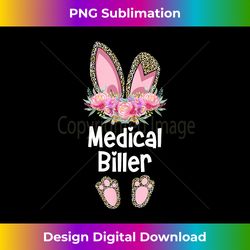 Medical Biller Easter, Bunny Medical billing specialist Team - Edgy Sublimation Digital File - Rapidly Innovate Your Artistic Vision