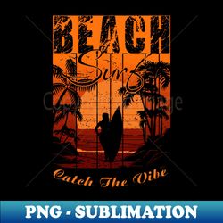 Fun beach - Elegant Sublimation PNG Download - Unleash Your Inner Rebellion
