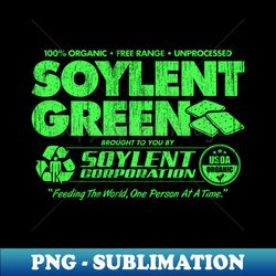Soylent Green - Elegant Sublimation PNG Download - Perfect for Personalization