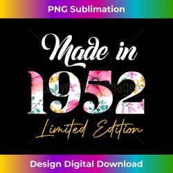 Made In 1952 Limited Edition 70 Birthday Gifts 70 Year Old - Classic Sublimation PNG File - Craft with Boldness and Assurance