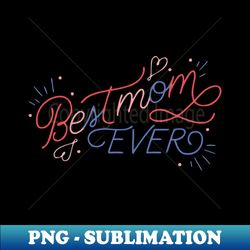 best knitting mom ever - professional sublimation digital download - perfect for sublimation art