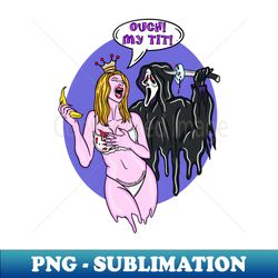 Ouch My Tit - Elegant Sublimation PNG Download - Stunning Sublimation Graphics