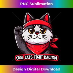 Anti-Racism Eracism End Racism Cats Fight Racism Socialist Tank Top - Vibrant Sublimation Digital Download - Chic, Bold, and Uncompromising