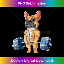 French Bulldog Weightlifting Fawn Deadlift Fitness Gym Funny Tank Top - Timeless PNG Sublimation Download - Immerse in Creativity with Every Design