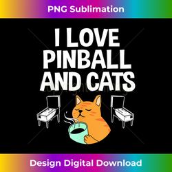 i love pinball and cats cat pinball game - minimalist sublimation digital file - spark your artistic genius