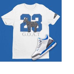 Air Jordan 3 Racer Blue 23 GOAT Unisex T-Shirt, Retro 3 Shirt, GOAT Emoji, Jordan Cement SVG