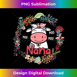 Funny Moo Nana Cute Cow Bow Tie Flowers Happy Mother's Day - Edgy Sublimation Digital File - Reimagine Your Sublimation Pieces