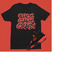 Air Jordan 4 Red Thunder Shoe Game Crazy Short-Sleeve Unisex T-Shirt, Graffiti Art Gift, Special Sneaker Gift, Retro AJ4