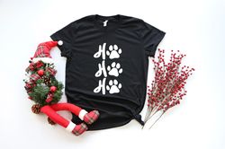 Happy Pawlidays Shirt, Ho Ho Ho Shirt, Merry Christmas,Family Christmas Shirt, Christmas, New Year Shirt,Most Wonderful