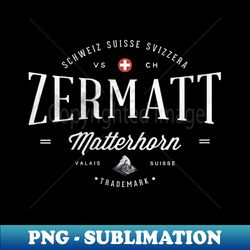 s Zermatt Matterhorn Switzerland 1291 Holiday Souvenir Vintage - Exclusive PNG Sublimation Download - Unlock Vibrant Sublimation Designs