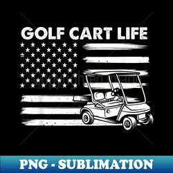 cool golf cart golfer patriotic american flag - decorative sublimation png file - transform your sublimation creations