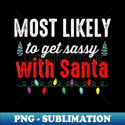 Family Christmas PJs Most Likely To Funny Matching - Trendy Sublimation Digital Download - Vibrant and Eye-Catching Typography