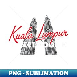 Kuala Lumpur Street Foodie Malaysia - Digital Sublimation Download File - Instantly Transform Your Sublimation Projects