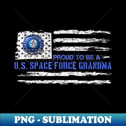 Vintage American Flag Proud US To Be A Space Force Grandma - High-Resolution PNG Sublimation File - Revolutionize Your Designs