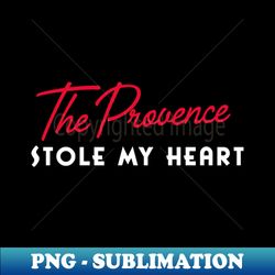 The Provence Stole My Heart - Decorative Sublimation PNG File - Create with Confidence