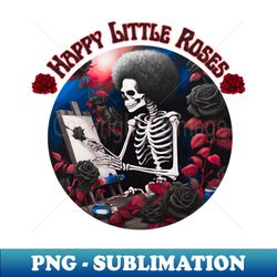 Happy Little Roses - Instant Sublimation Digital Download - Capture Imagination with Every Detail