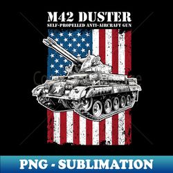 M42 Duster Self-Propelled Anti-Aircraft Gun - PNG Transparent Sublimation File - Transform Your Sublimation Creations