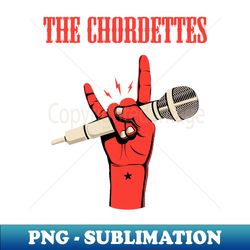 THE CHORDETTES BAND - Signature Sublimation PNG File - Fashionable and Fearless
