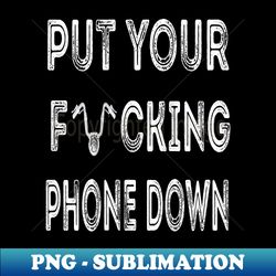 Put Your Phone Down motorcycle graphic - PNG Transparent Sublimation Design - Spice Up Your Sublimation Projects