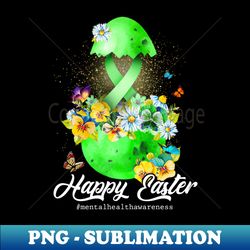 Happy Easter Mental Health Green Ribbon Awareness - Signature Sublimation PNG File - Perfect for Sublimation Mastery