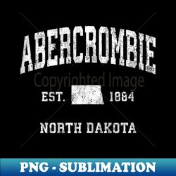 Abercrombie North Dakota ND Vintage Athletic Sports Design - Decorative Sublimation PNG File - Perfect for Sublimation Art