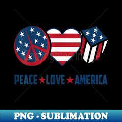 peace love america 4th of july cool american flag patriotic - artistic sublimation digital file - vibrant and eye-catching typography