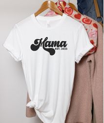 Mama Est 2023 T-Shirt , New Mom T-Shirt , Baby Announcement T-Shirt , New Mom Gift, Mama Shirt , Mother's Day Gift, IVF