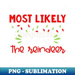 Most Likely To Funny Matching Family Christmas PJs - Stylish Sublimation Digital Download - Unleash Your Inner Rebellion