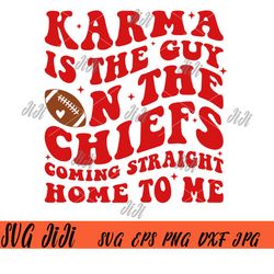 Karma Is The Guy On The Chiefs SVG, Go Taylor's Boyfriend SVG, Swiftie SVG