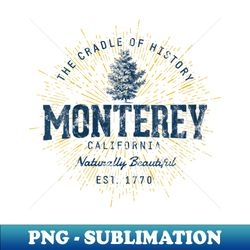 s Vintage Retro Style Monterey - Aesthetic Sublimation Digital File - Fashionable and Fearless