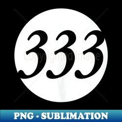 Number 333 - Instant PNG Sublimation Download - Instantly Transform Your Sublimation Projects